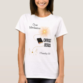 En medlare i Timothy 2:5 T Shirt