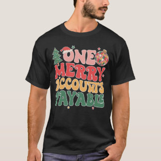 En merry Accounts Payable Funny-juloffert T Shirt