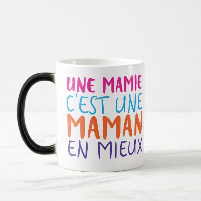 EN MIEUX FÖR UNE MAMIE C'EST UNE MAMAN MAGISK MUGG (Vänster)