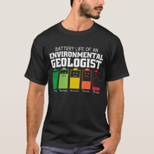 En miljögeologis batteritid t shirt