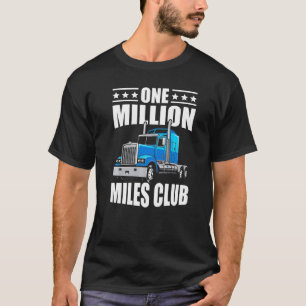 En miljon miles Klubb Lastbil Driver Novelty T Shirt