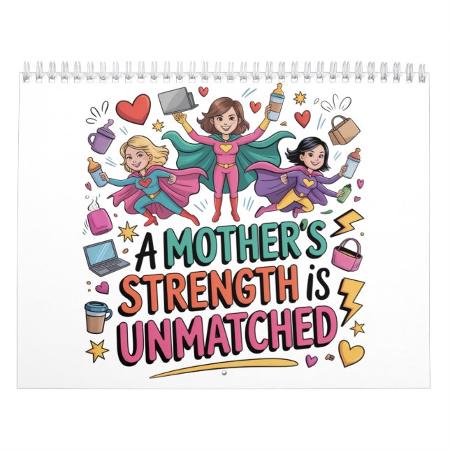 En moders styrka är oöverträffad kalender (Omslag)