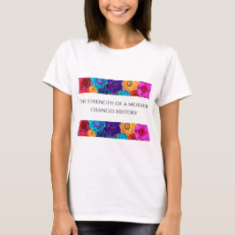 En moders styrka Grundläggande T-shirt för kvinnor