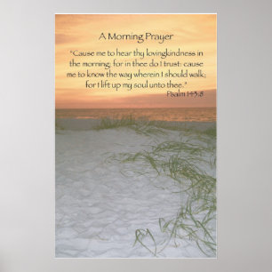 En morgonbön från Psalm 143:8 Poster