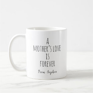 En mors kärlek varar för evigt kaffemugg