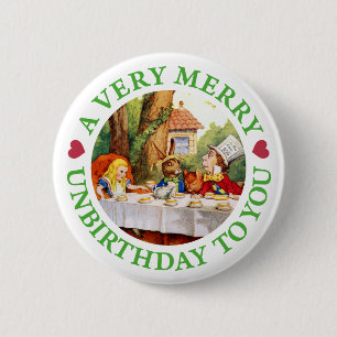 EN MYCKET GLAD UNBIRTHDAY TILL DIG! KNAPP