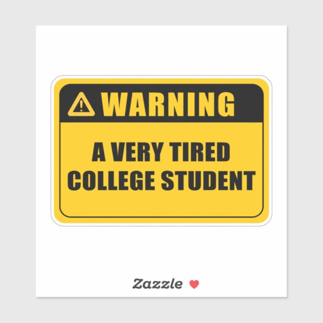 En mycket trött collegestudent dekal (Ark)