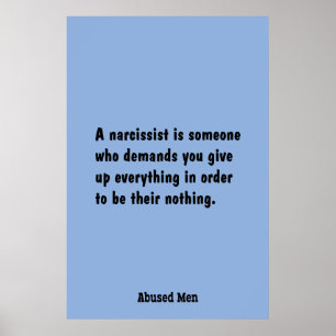 En Narcissist är någon som begär… Poster
