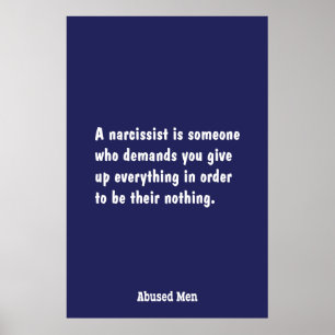 En narcissist är någon som kräver ... poster