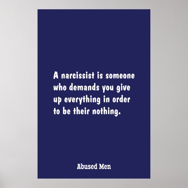 En narcissist är någon som kräver ... poster (Framsidan)