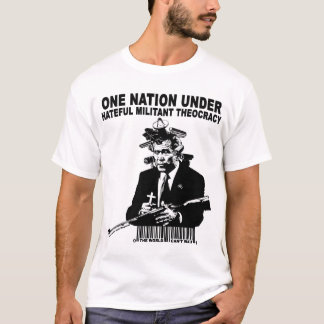 En nation under den militant Hateful theocracyen Tee