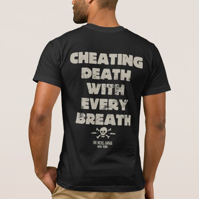En Nickel Garage Cheating Death T-Shirt/Text T Shirt (Baksida)