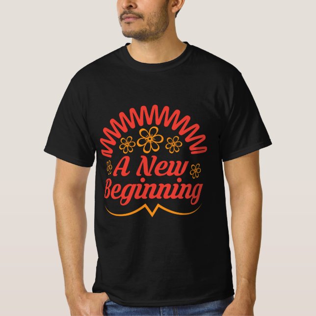 En ny Blommigt för återförvisning i början T Shirt (Framsida)