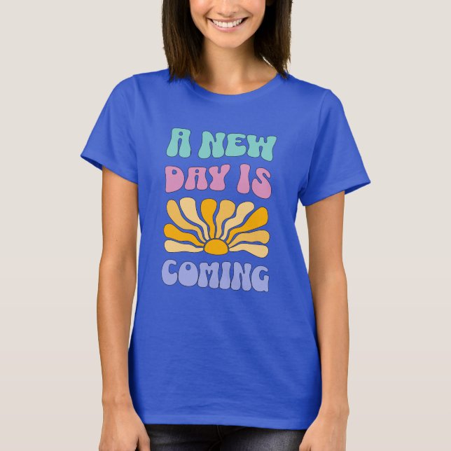 En Ny Dag Kommer T Shirt (Framsida)