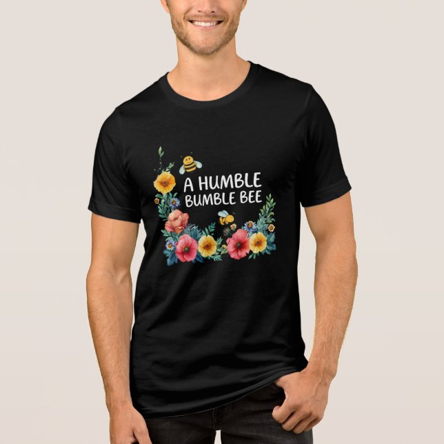 En ödmjuk humla t shirt (Framsida)