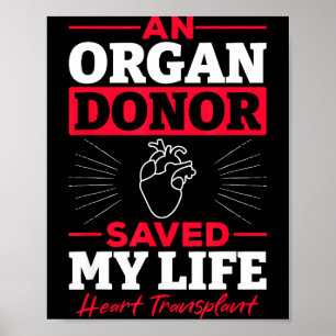 En organdonator räddade mitt liv Hjärttransplantat Poster
