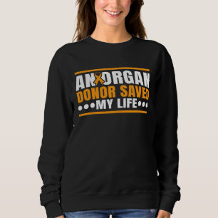 En organdonator räddade mitt liv Organdonation 1 T Shirt
