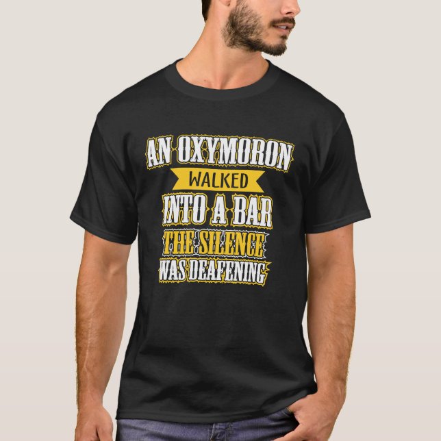 En oxymoron gick in i pub t shirt (Framsida)