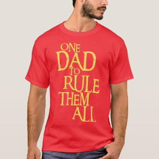 En Pappa för att regera alla fantasi T Shirt