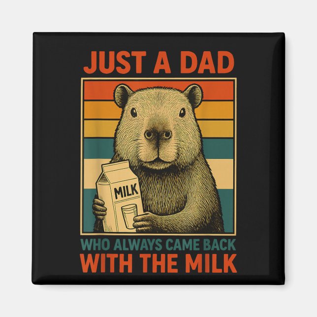 En Pappa Som Kom Tillbaka Med Mjölken Fars Dag Magnet (Framsidan)