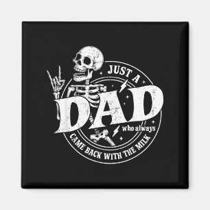 En pappa som kom tillbaka med mjölken fars dag magnet