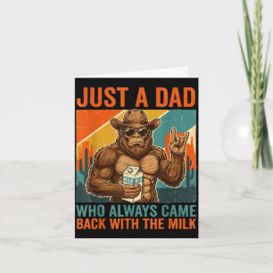 En pappa som kom tillbaka med mjölken sasquatch pa kort
