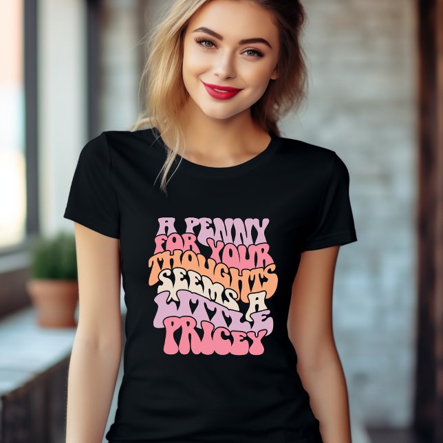 En penny för din tankekarta t shirt (Skapare uppladdad)