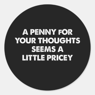 En penny för dina tankar verkar lite prick runt klistermärke
