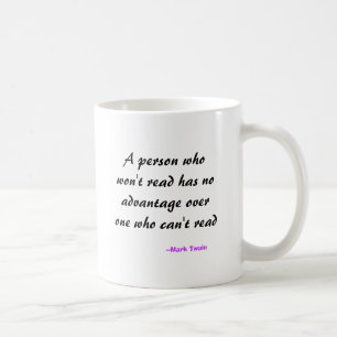 En person, som ska inte läst, har ingen fördel kaffemugg