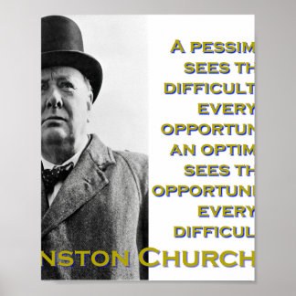 En pessimist ser svårigheten - Churchill Poster