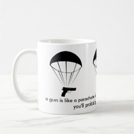 En pistol är som en fallskärm! Underbara Mugg! Mugg