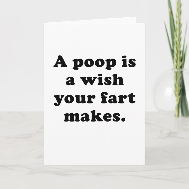 En Poop är en Wish som din fis gör Kort (Framsida)