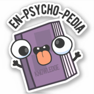 En-psykopedia Funny Encyklopedia Pun Klistermärken