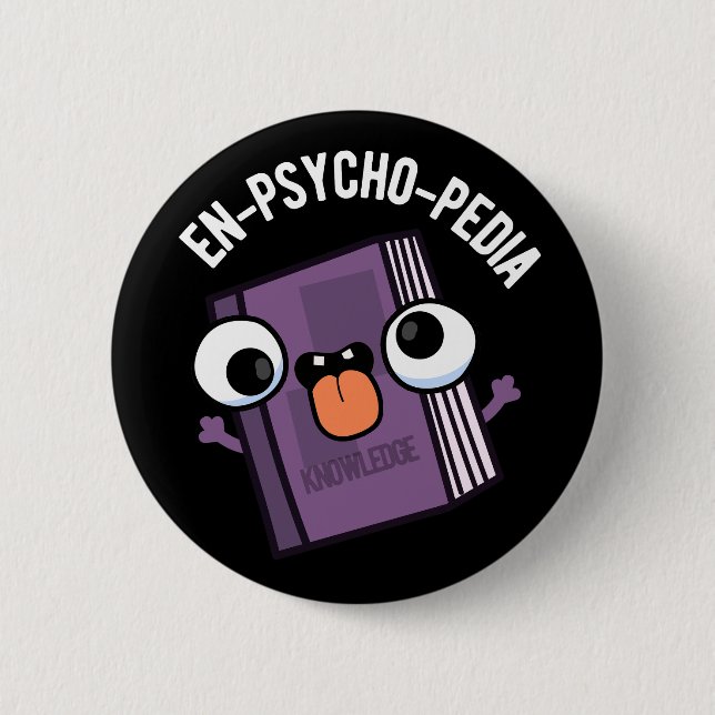 En-psykopedia Funny Encyklopedia Pun Mörk BG Knapp (Framsida)