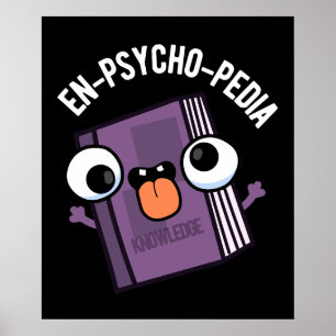 En-psykopedia Funny Encyklopedia Pun Mörk BG Poster
