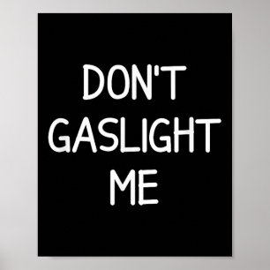 En-radare, Narcissist-citat, Citat Inte Gaslighta Poster