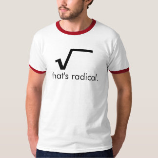 En radikal skjorta! tee shirt
