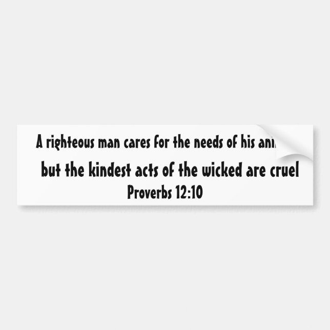 En rättfärdig man att bry sig för behoven av hans bildekal (Framsidan)