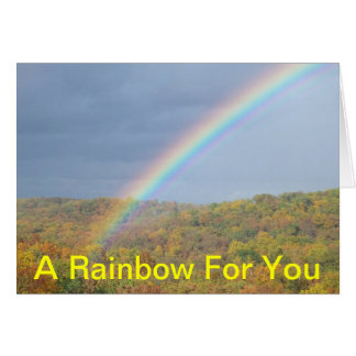 EN REGNBÅGE FÖR DIG HÄLSNINGSKORT