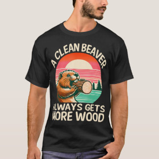 En ren beaver får alltid mer trä-funny Vuxen J T Shirt