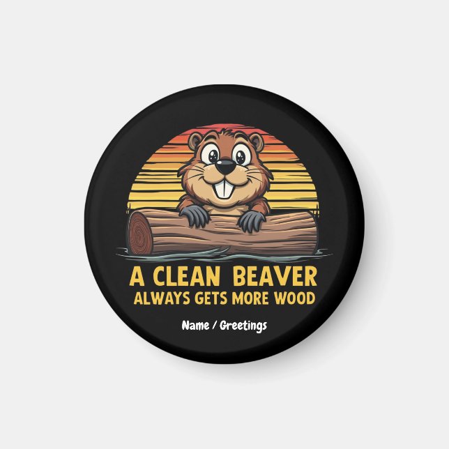 En ren beaver får alltid mer träsknygg magnet (Framsidan)