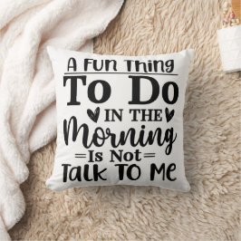 En Roligt Sak att göra på morgonen Kudde