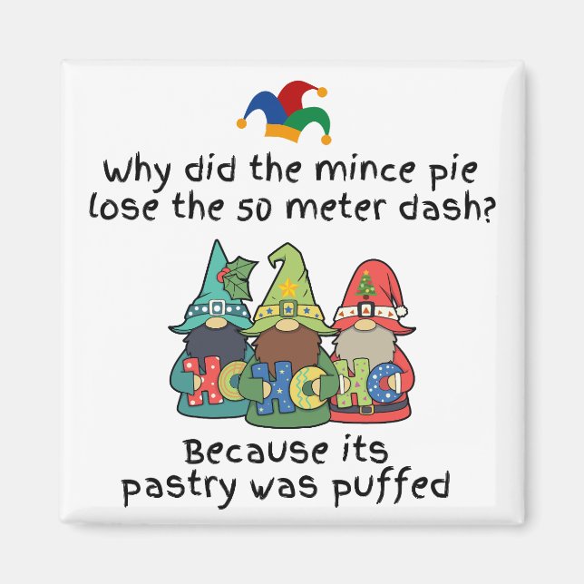 En rovgig, puffed Mince Paj Joke Magnet (Framsidan)