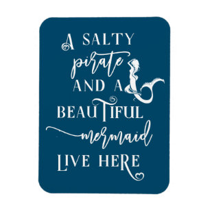 En Salty Pirat och en vacker Sjöjungfru bor här Magnet