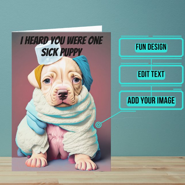 En sick Puppy Loved One Get well Kort (Send this lovely card to your loved one who is brave in the face of an accident or illness. )