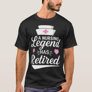 En Sjuksköterska Har Gått I Pension Sjuksköterska  T Shirt