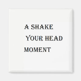 En skakning av huvudet magnet