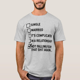 En skilsmässa Ensam Lustigt att säga Humor Joke T Shirt