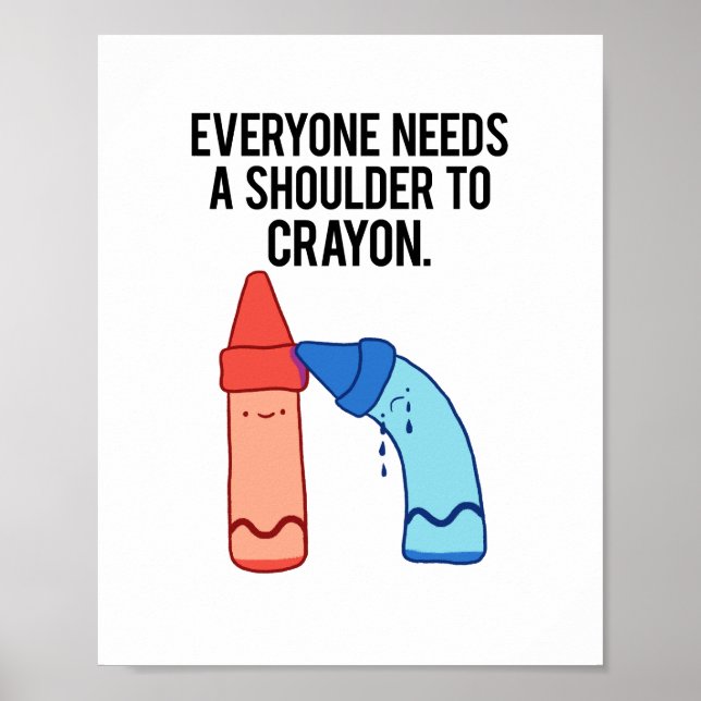 En skulder till Crayon Artist Pun Poster (Framsidan)
