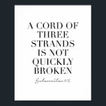 En sladd med tre strängar bryts inte snabbt poster<br><div class="desc">En sladd med tre strängar bryts inte snabbt. -Ecclesiastes 4:12</div>